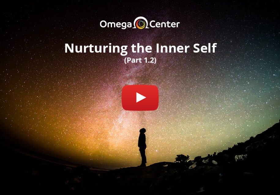 Nurturing the Inner Self – Part 1.2